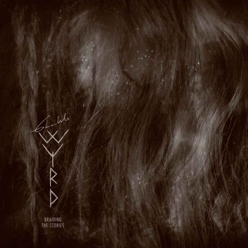 GAAHLS WYRD - Braiding the Stories DIGI